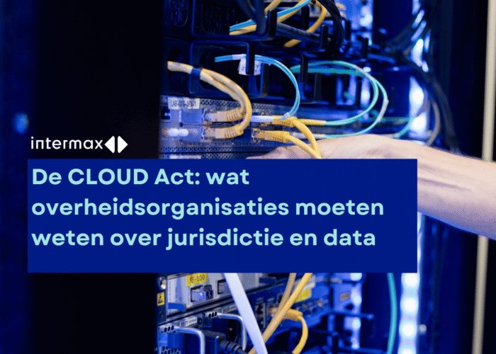 De CLOUD Act: wat overheidsorganisaties moeten weten over jurisdictie en data