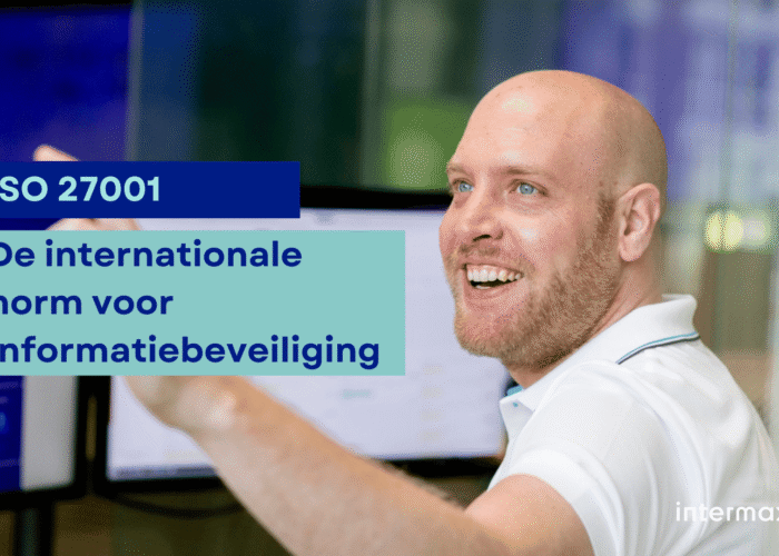 ISO 27001: de internationale norm voor informatiebeveiliging 